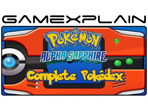 Pokemon Omega Ruby & Alpha Sapphire - Full Pokedex Complete! [All