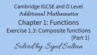 Exercise-1-3 -- Composite functions -- Part 1