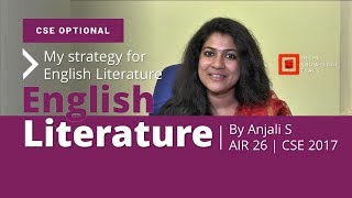 UPSC CSE | Optional English | By Anjali S | AIR 26-UPSC CSE 2017