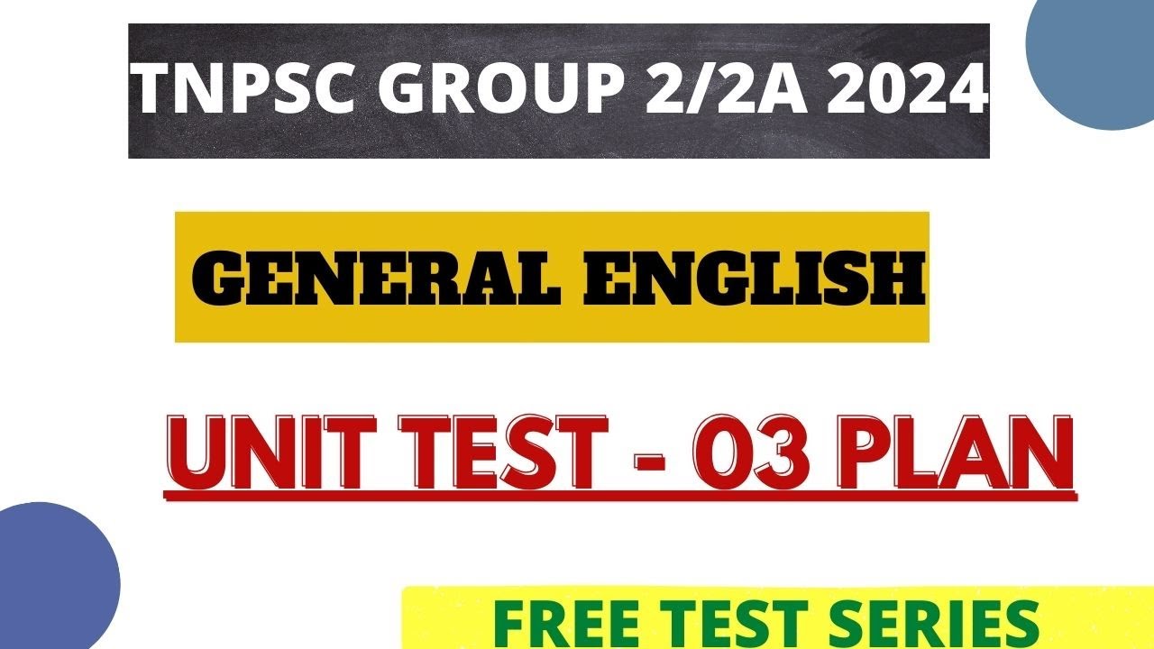 Unit Test - 03 Plan | General English Free Test Series | TNPSC Group 2 ...