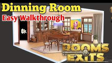 Rooms and Exits Level 1 Dinning Room Chapter 3 Walkthrough ( Murder Dressed In White )