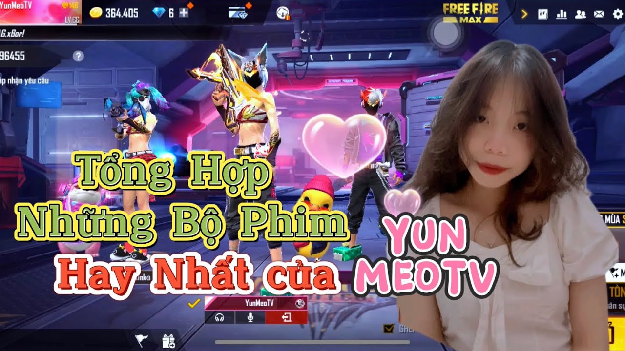 Tổng Hợp Những Bộ Phim Ngôn Tình Free Fire Hay Nhất Của YunMeo TV | Phần 1