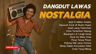 Kumpulan Lagu Dangdut Lawas Terbaik 80an 90an | Full Album Nostalgia