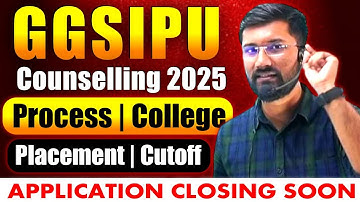 🎓 GGSIPU Counselling 2025 – Complete Guide! 🏛️📅 Process | Schedule | Colleges | Placements | Cutoff