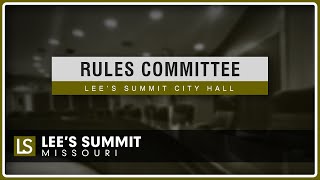Rules Committee Meeting (2/15/24) | LEE'S SUMMIT, MO
