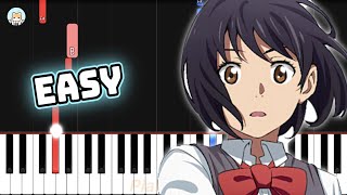 [full] Kimi no Na Wa ED  'Nandemonaiya'  EASY Piano Tutorial & Sheet Music