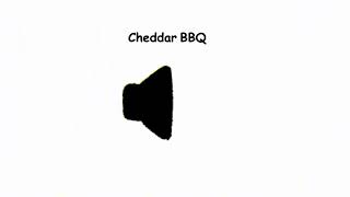 Cheddar BBQ @memesoundeffectscom