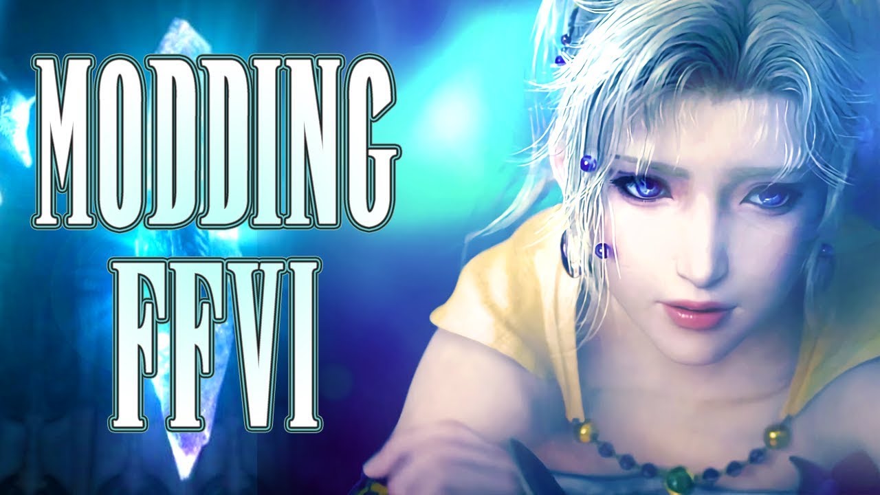 Modding Ff6 Create The Ultimate Final Fantasy Vi Experience Youtube