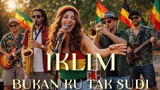 Download Lagu Iklim - Bukan Ku Tak Sudi ( Cover Ska Reggae ) MP3