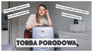 CO WARTO ZAPAKOWAĆ DO SZPITALA, CZYLI TORBA PORODOWA | PORADY, TRIKI PRZY PAKOWANIU |