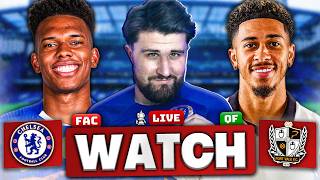 CHELSEA vs PORT VALE - FA CUP QUARTER FINAL LIVE WATCH ALONG!