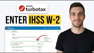 How to Enter Non-Taxable IHSS W-2 in TurboTax 2026 (Simple Guide)