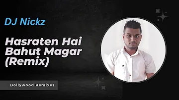 Hasraten Hai Bahut Magar (Remix) | Aatish (1994) | Dj Nickz | Fiji