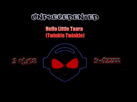 2 NyCe - Unprecedented (04) - Hello Little Taara (...