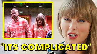 Taylor Swift Reveals Why Travis Kelce Didn't Come To Her Birthday Party