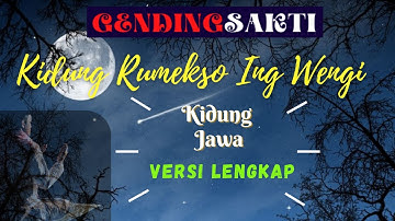 VERSI LENGKAP Kidung Rumekso Ing Wengi (Lirik+Terjemahan) | Javanese Poetry Kidung Rumekso Ing Wengi