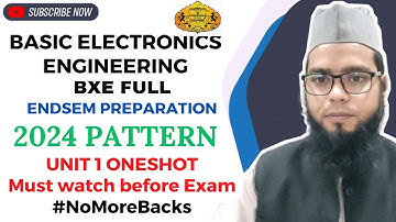 BXE UNIT 1 2024 Pattern | ENDSEM Preparation !! PART 1 | OneShot | Basic Electronics Engineering |