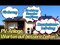 Photovoltaikanlage: warten auf bessere Zeiten? #Einspeisevergütung #Mehrwertsteuerbefreiung