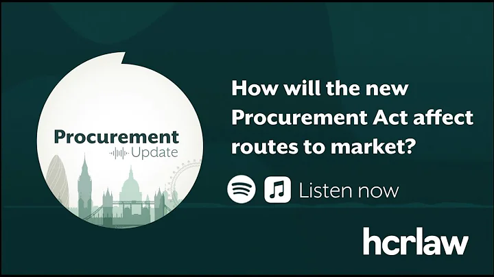 Procurement Act 2023: How will routes to market be affected?