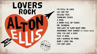 Alton Ellis - Pure Old School Reggae Lovers Rock Mix | Jet Star Music