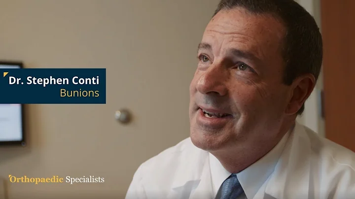 Dr. Stephen Conti | Bunions (short)