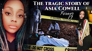 The story of Asia Cowell