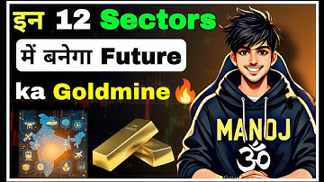 12 Future Growth Sectors 2025-2030 🚀 | Next Big Multibagger Opportunities | Stock Samachar