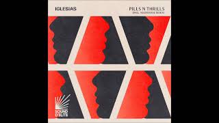 Iglesias, Roco Calhon - Pills N Thrills Original Mix Sound Delite