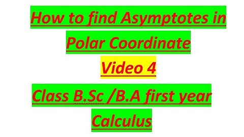 How to find the Asymptote in polar coordinate from calculus b.sc first year