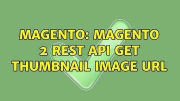 Magento: Magento 2 Rest Api get Thumbnail Image url (3 Solutions!!)