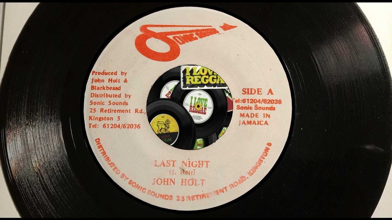 John Holt - Last Night / High School Dance