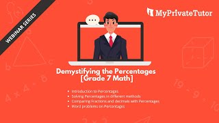 Demystifying the Percentages [MATHEMATICS - GRADE 7]