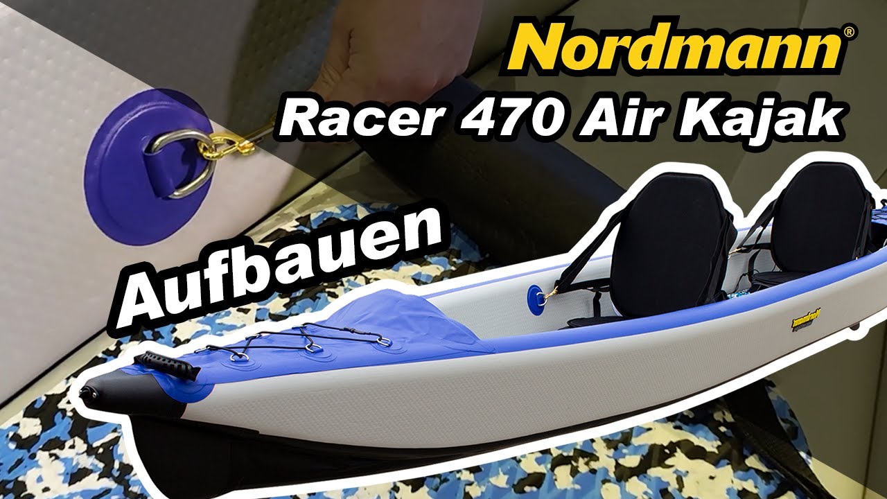 Kompletter Aufaufbau Nordmann® Racer 470 Air-Kajak Modell 2021