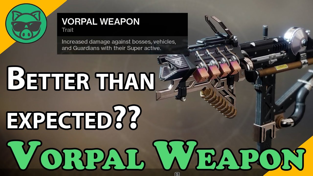What's the deal with vorpal weapon? It's a little better than you might