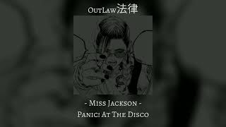 Miss Jackson // Slowed and Reverb // Panic! At The Disco