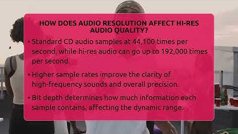 How Does Audio Resolution Affect Hi-Res Audio Quality? - Audio Gear Insider