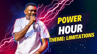 Power Hour: Limitations / True Worshipers Nation / Livestream