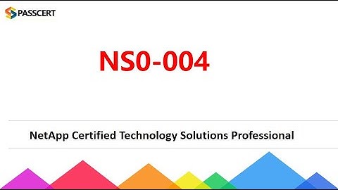 NS0-004 NetApp Certified Technology Solutions Professional Dumps