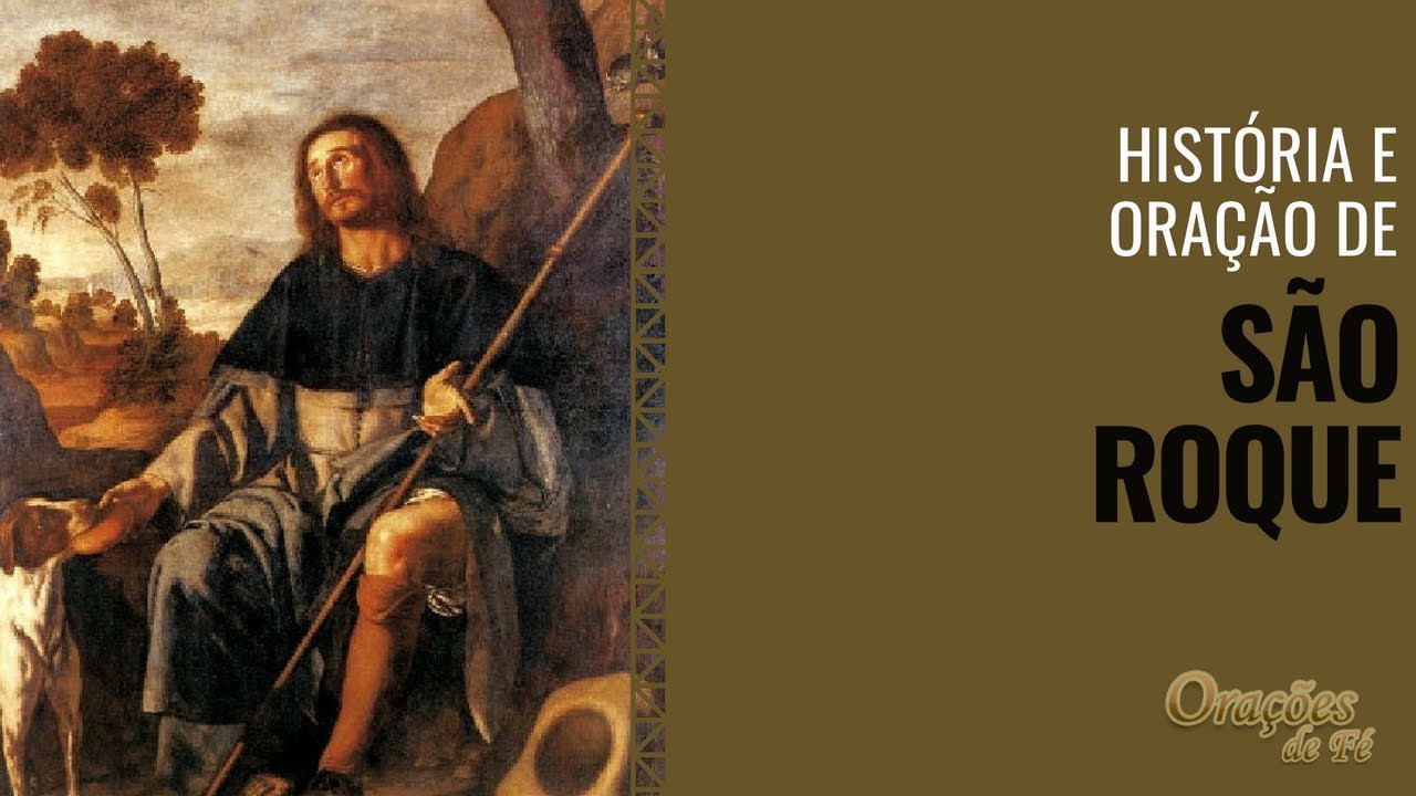 História e Oração de São Roque YouTube