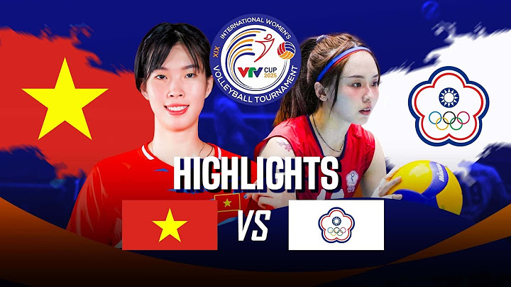 VIỆT NAM vs ĐÀI BẮC TRUNG HOA | Chủ nhà áp đảo hoàn toàn, tái hiện chung kết VTV Cup với Korabelka