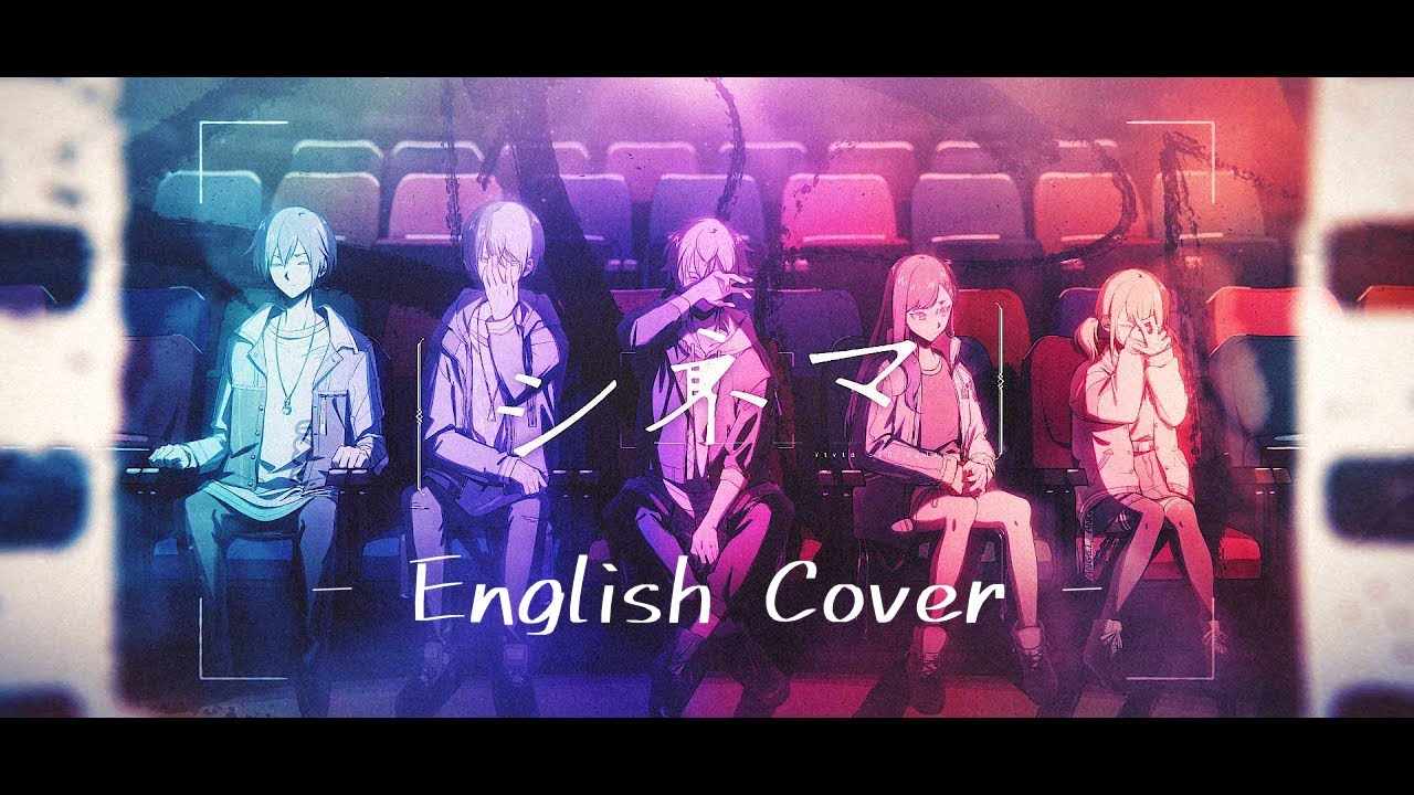 🎤 [ENGLISH COVER] シネマ／Cinema Vivid BAD SQUAD ver. YouTube