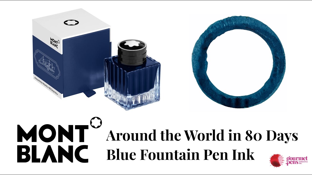 Montblanc Around The World In 80 Days Blue Fountain Pen Ink YouTube Montblanc Around The World In 80 Days Blue Fountain Pen Ink YouTube
