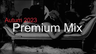 Premium Mix Best Deep House Vocal & Nu Disco Autum 2023