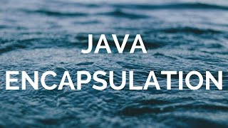 Java Encapsulation (manohar academy)