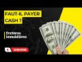 Fautil payer cash son achat aux enchres immobilires 