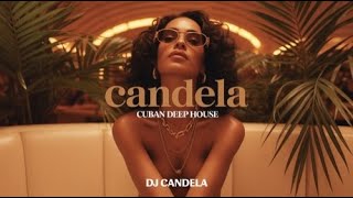 Cubano Deep House Siempre Te He Querido Latin Sunset Mix 2026 Dj Candela