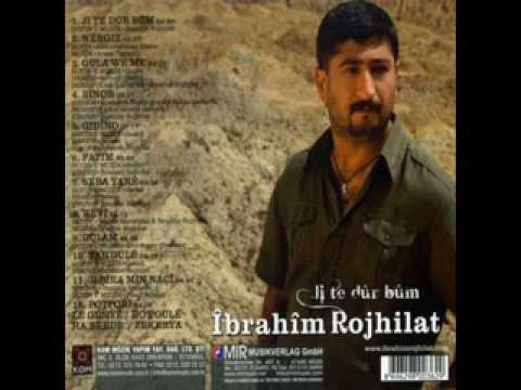 ibrahim Rojhilat-Ji Bira Min Naci