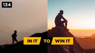 In it to win it - Dấn thân để chiến thắng