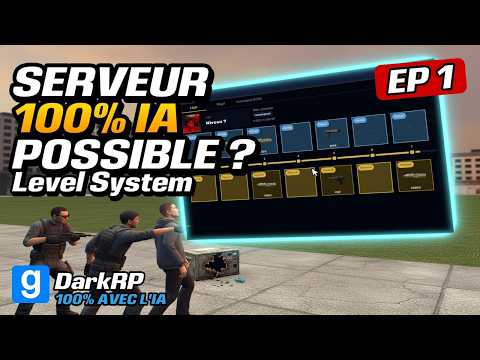 J'ai crée un serveur Garry's Mod 100% avec l'IA | EP1 : Level System