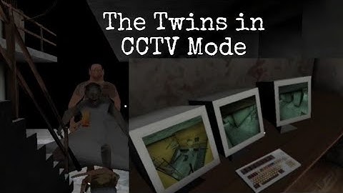 The Twins: CCTV Mode full Gameplay